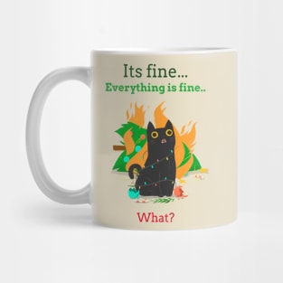 Everything is fine, I'm fine, what? Cat with burning christmas tree Mug